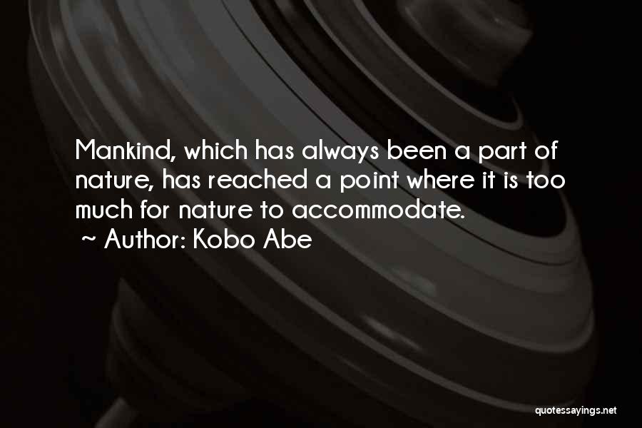 Kobo Quotes By Kobo Abe