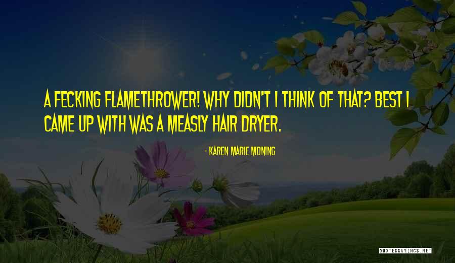 Koboi Simpson Quotes By Karen Marie Moning Koboi Simpson Quotes By Karen Marie Moning
