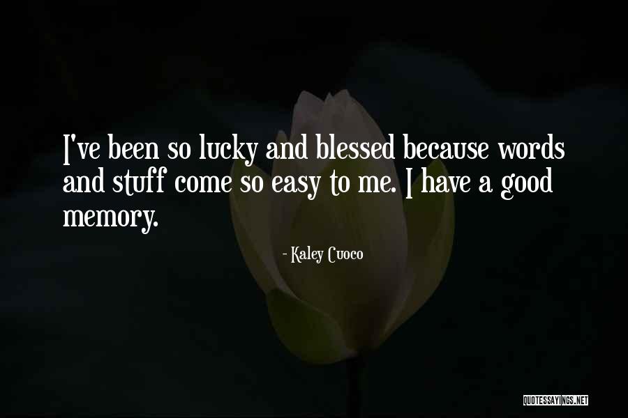 Kobolds Of Kher Quotes By Kaley Cuoco Kobolds Of Kher Quotes By Kaley Cuoco