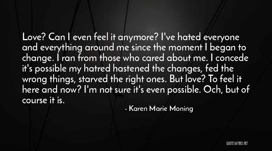 Kobrakawaii Quotes By Karen Marie Moning Kobrakawaii Quotes By Karen Marie Moning