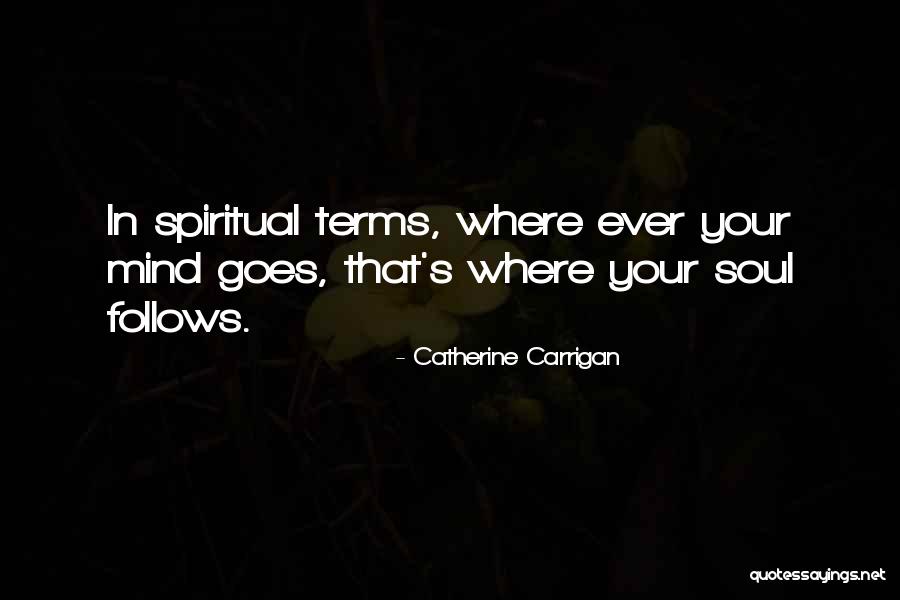 Kobushi Factory Quotes By Catherine Carrigan
