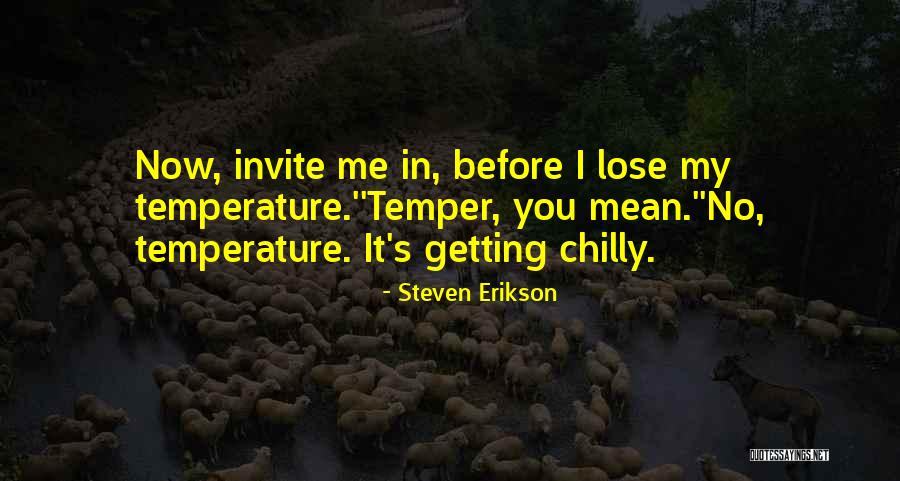 Kocalar K Y Quotes By Steven Erikson Kocalar K Y Quotes By Steven Erikson