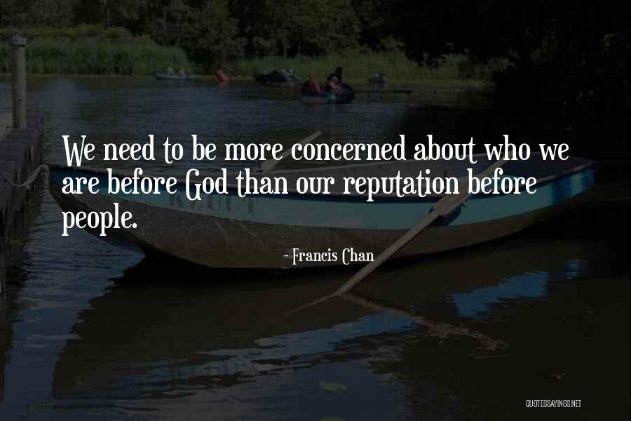 Kocamanlar Bursa Quotes By Francis Chan Kocamanlar Bursa Quotes By Francis Chan
