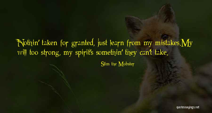 Kocanna Quotes By Slim The Mobster Kocanna Quotes By Slim The Mobster