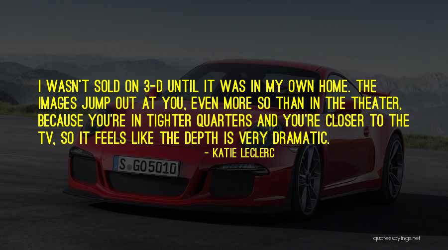 Kocevski Quotes By Katie Leclerc Kocevski Quotes By Katie Leclerc