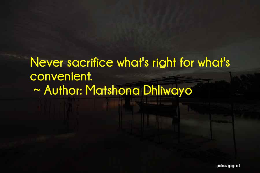 Kochamma Thomas Quotes By Matshona Dhliwayo