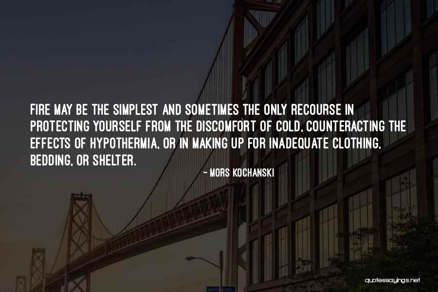 Kochanski Mors Quotes By Mors Kochanski Kochanski Mors Quotes By Mors Kochanski