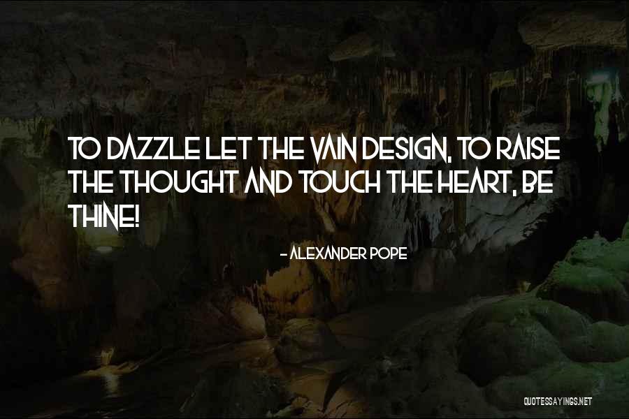 Kochendorfer Group Quotes By Alexander Pope Kochendorfer Group Quotes By Alexander Pope