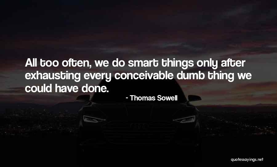 Kochetova Quotes By Thomas Sowell Kochetova Quotes By Thomas Sowell