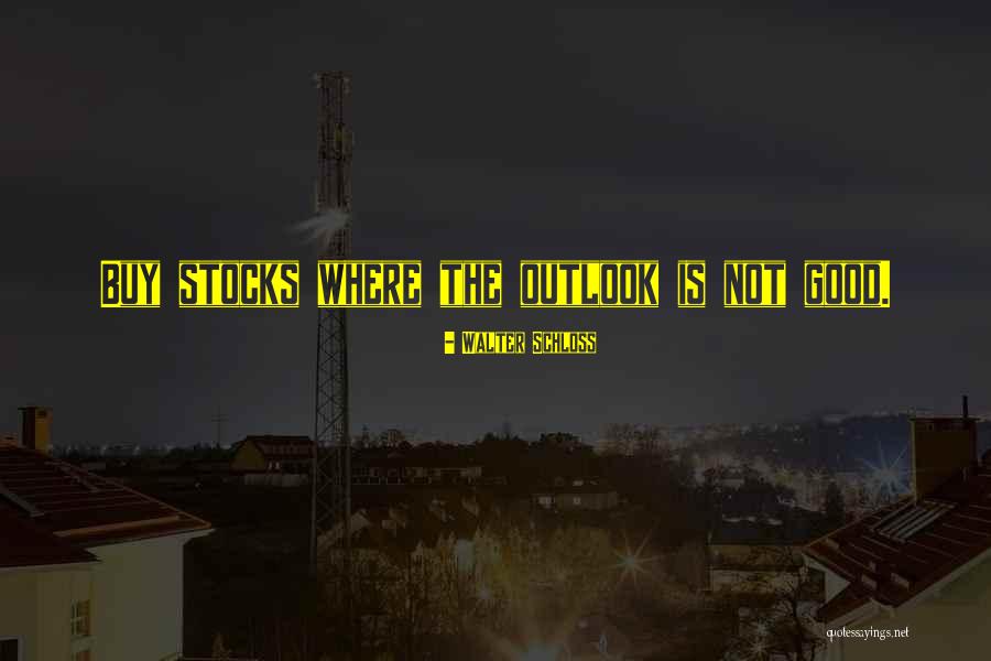 Kocik Quotes By Walter Schloss Kocik Quotes By Walter Schloss