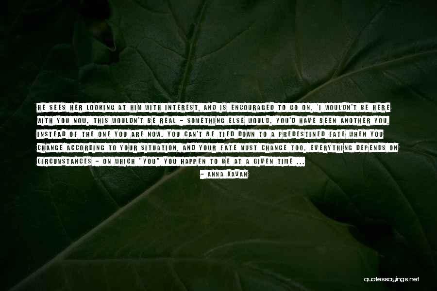 Kociolek Na Quotes By Anna Kavan Kociolek Na Quotes By Anna Kavan