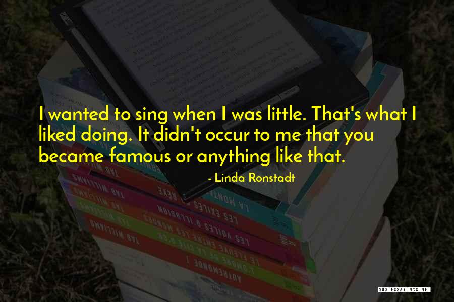 Kocjancic Bo Tjan Quotes By Linda Ronstadt Kocjancic Bo Tjan Quotes By Linda Ronstadt