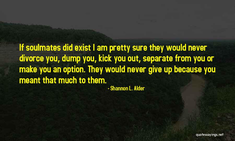 Kocken Service Quotes By Shannon L. Alder Kocken Service Quotes By Shannon L. Alder