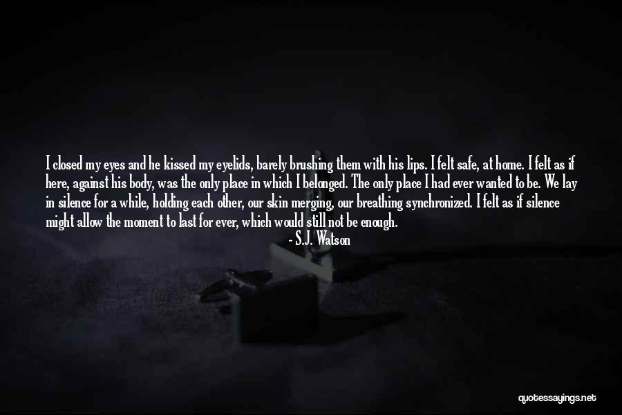 Kockice Igrice Quotes By S.J. Watson Kockice Igrice Quotes By S.J. Watson