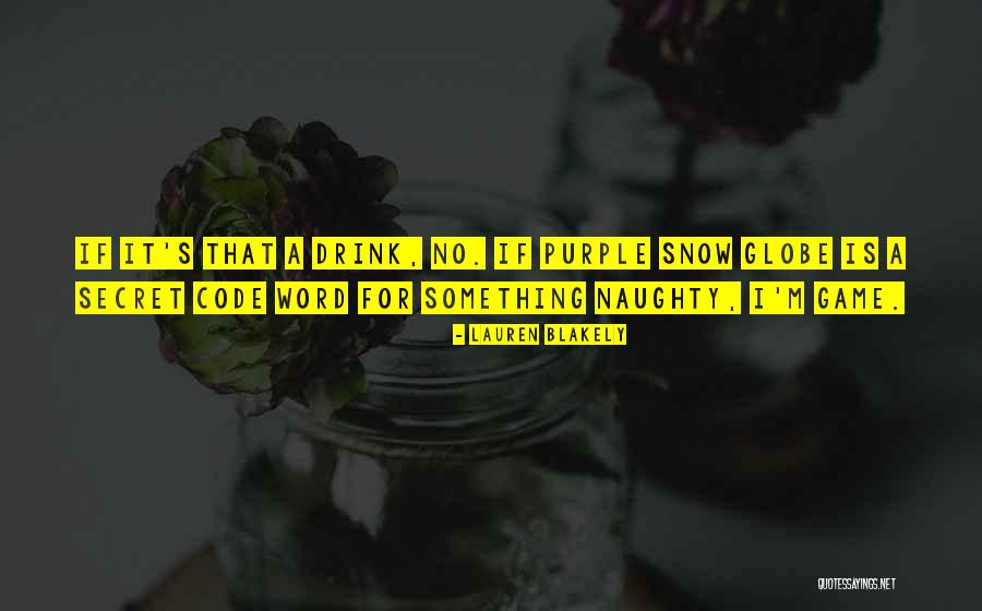 Kocsis Kocsis Quotes By Lauren Blakely Kocsis Kocsis Quotes By Lauren Blakely