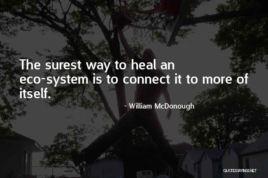Kocum Quotes By William McDonough Kocum Quotes By William McDonough