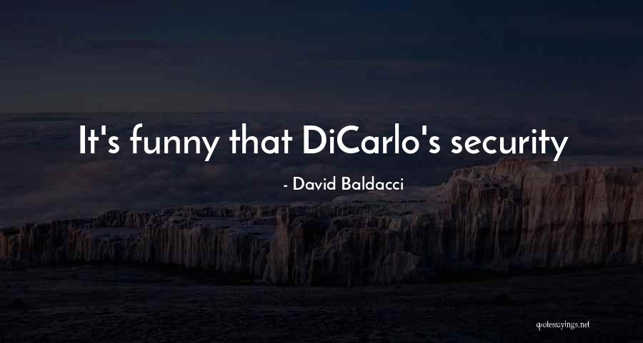 Kocurek Industries Quotes By David Baldacci Kocurek Industries Quotes By David Baldacci