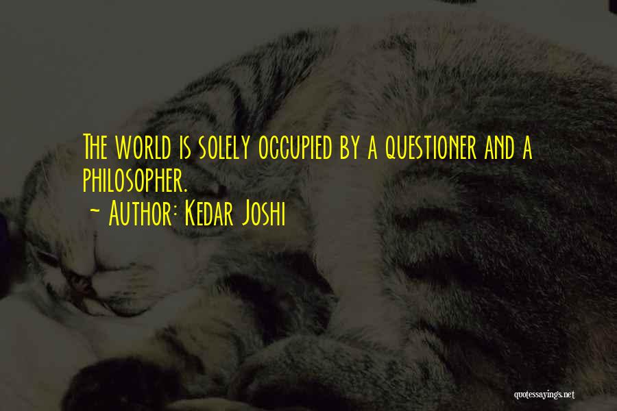 Koczynasz Quotes By Kedar Joshi