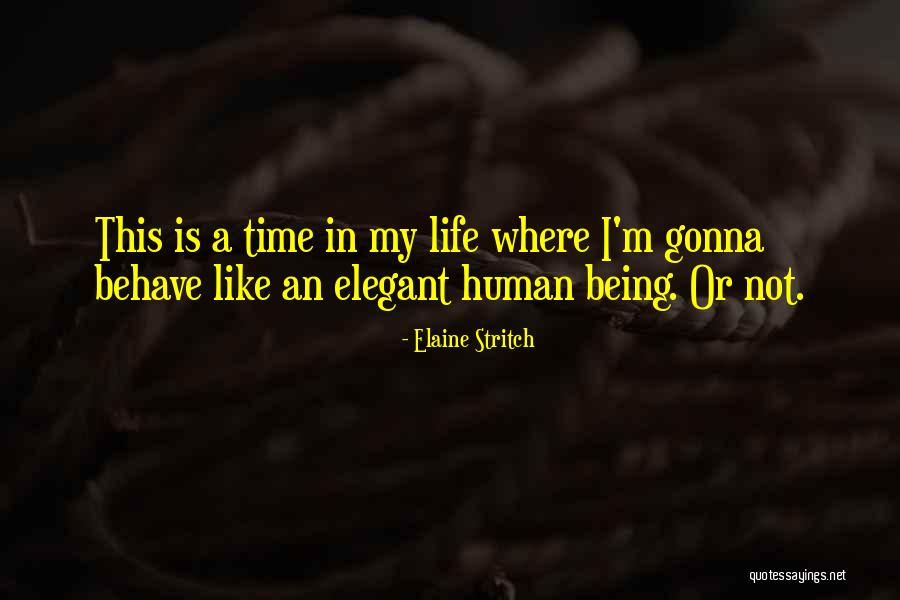 Kodachi Setubal Quotes By Elaine Stritch Kodachi Setubal Quotes By Elaine Stritch