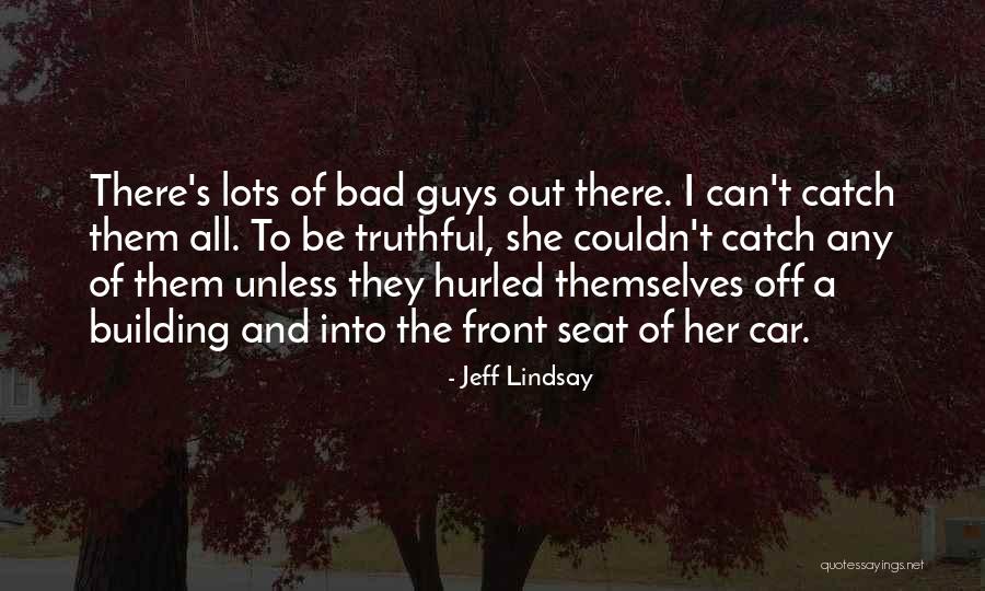 Kodachi Setubal Quotes By Jeff Lindsay Kodachi Setubal Quotes By Jeff Lindsay