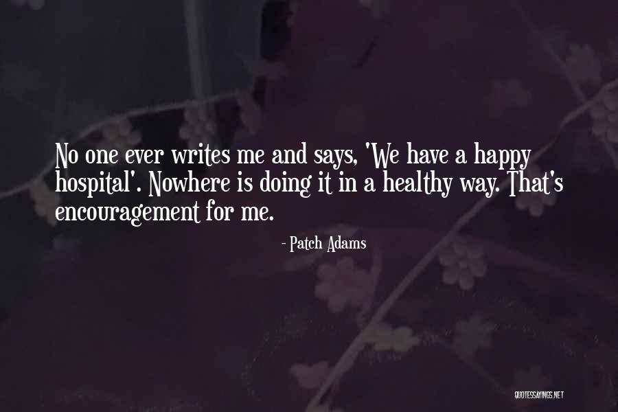 Kodaira Kunihiko Quotes By Patch Adams Kodaira Kunihiko Quotes By Patch Adams