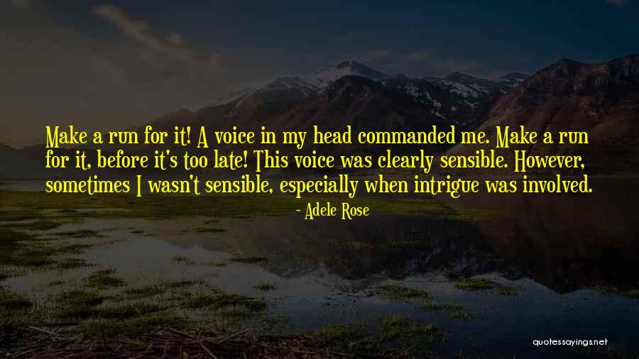 Kodera Forest Quotes By Adele Rose Kodera Forest Quotes By Adele Rose