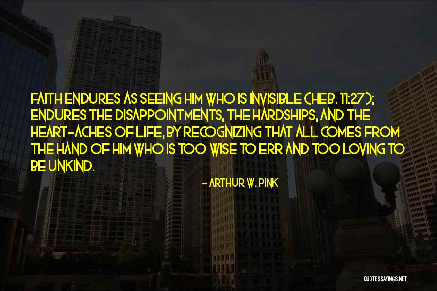 Kodera White Buffalo Quotes By Arthur W. Pink Kodera White Buffalo Quotes By Arthur W. Pink