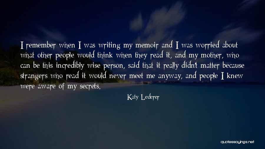 Kodexplorer Quotes By Katy Lederer Kodexplorer Quotes By Katy Lederer