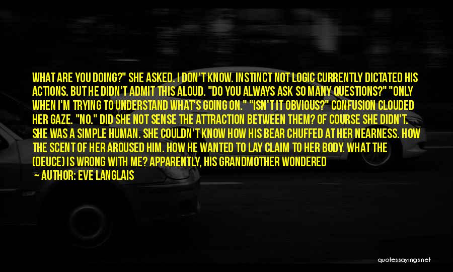 Kodiak Bear Quotes By Eve Langlais