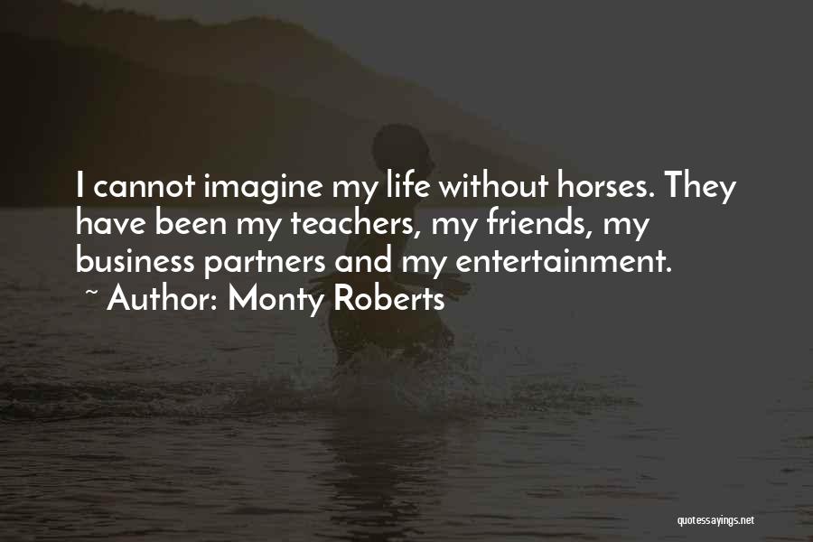 Kodros George Quotes By Monty Roberts