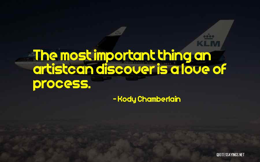 Kody Chamberlain Quotes 473803