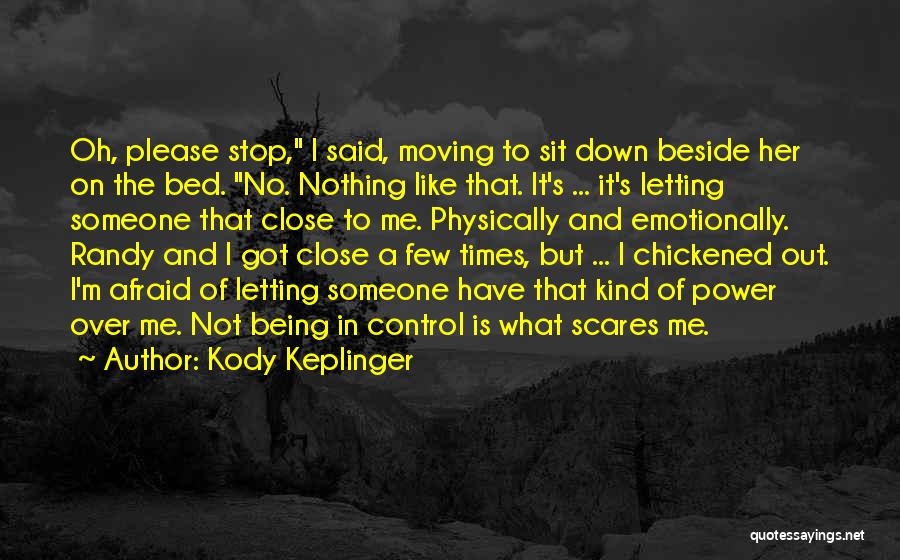 Kody Keplinger Quotes 1055287