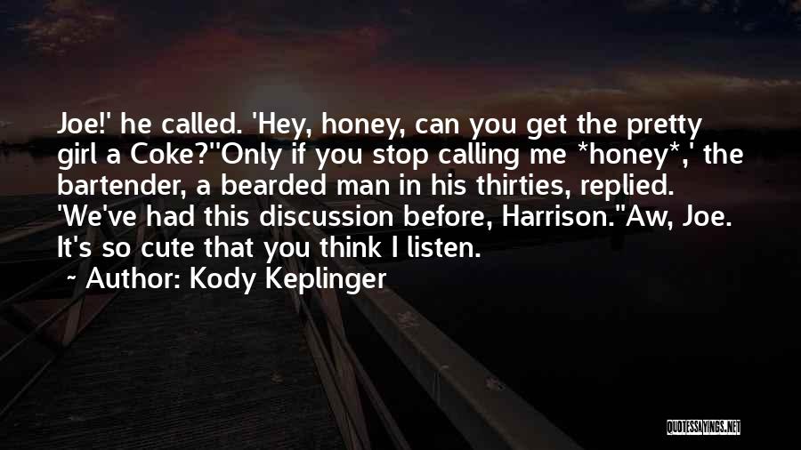 Kody Keplinger Quotes 1183436