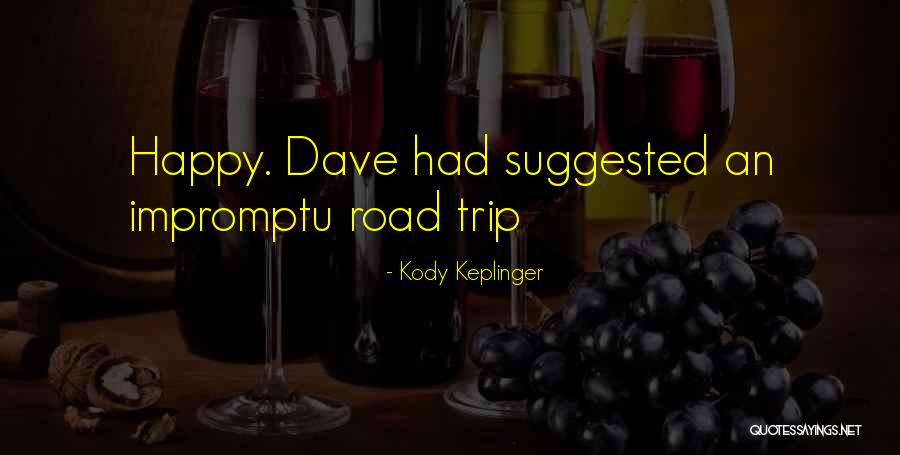 Kody Keplinger Quotes 1221255 Kody Keplinger Quotes 1221255