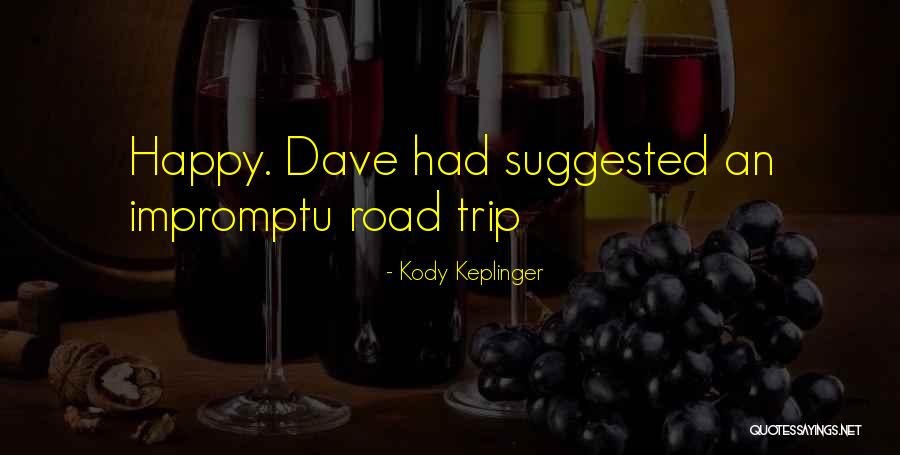 Kody Keplinger Quotes 1221255