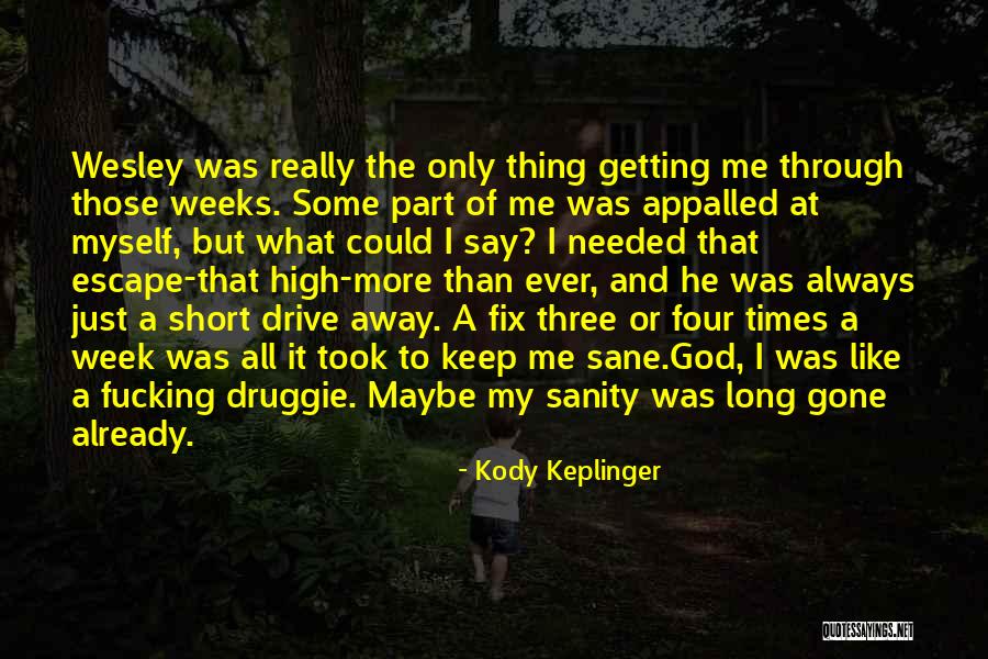 Kody Keplinger Quotes 1440167