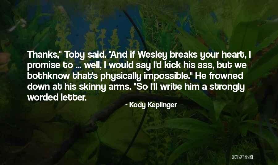 Kody Keplinger Quotes 147704