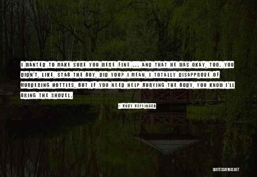 Kody Keplinger Quotes 1594238 Kody Keplinger Quotes 1594238