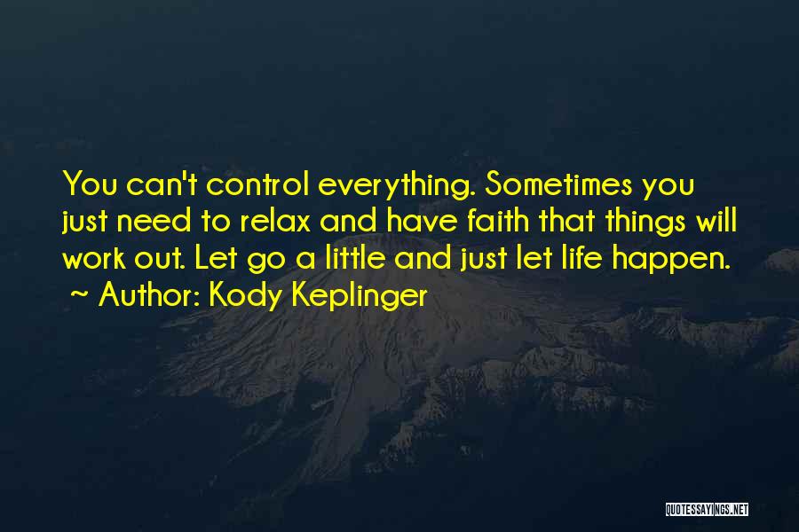 Kody Keplinger Quotes 1729571