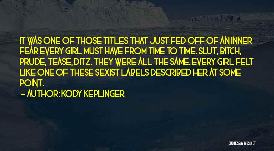 Kody Keplinger Quotes 1921745