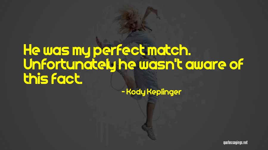 Kody Keplinger Quotes 1952875