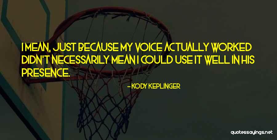 Kody Keplinger Quotes 200787 Kody Keplinger Quotes 200787