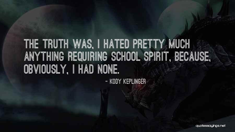 Kody Keplinger Quotes 2122970