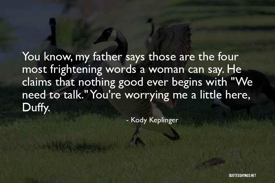 Kody Keplinger Quotes 249572