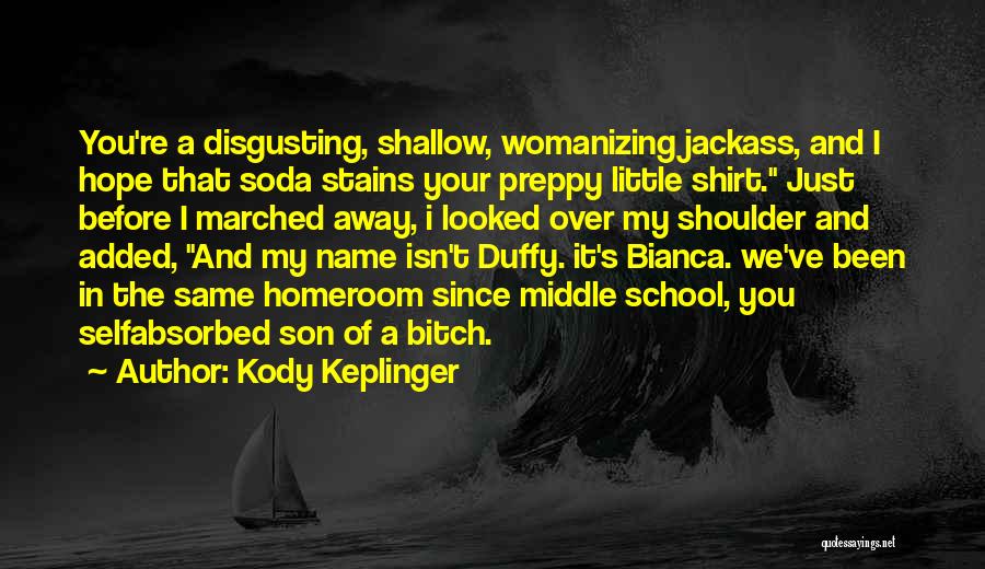 Kody Keplinger Quotes 951767