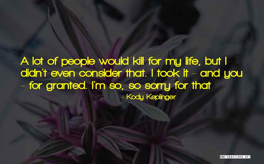 Kody Quotes By Kody Keplinger Kody Quotes By Kody Keplinger