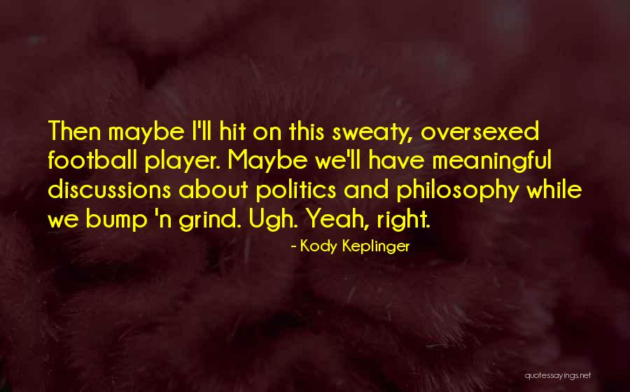 Kody Quotes By Kody Keplinger Kody Quotes By Kody Keplinger