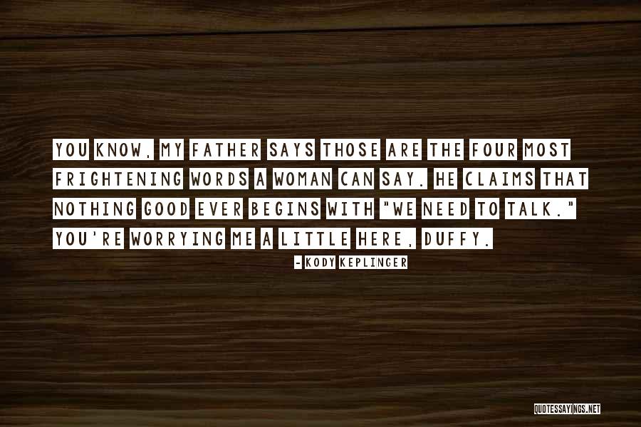 Kody Quotes By Kody Keplinger Kody Quotes By Kody Keplinger