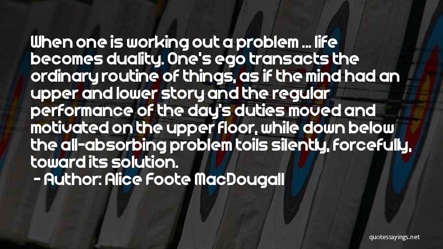 Koehler Quotes By Alice Foote MacDougall