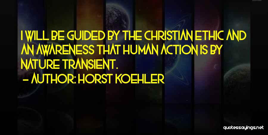 Koehler Quotes By Horst Koehler